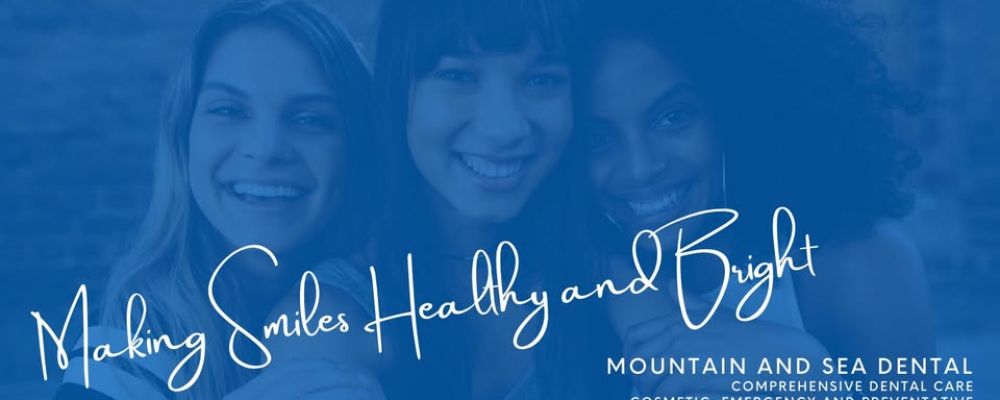 Mountain & Sea Dental and Associates Cover Image