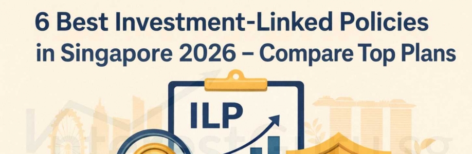 Best ILP in singapore Cover Image